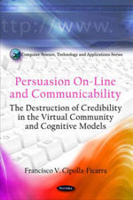 Persuasion On-Line and Communicability: The Destruction of Credibility in the Virtual Community and Cognitive Models